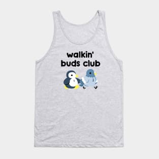 walkin' buds club Tank Top